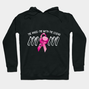 Breast Cancer Mom The Angle The Myth The Legend Hoodie